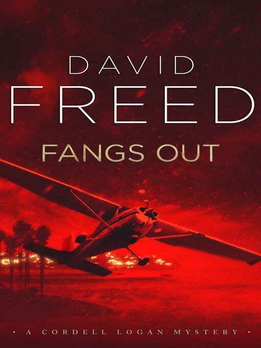 Title details for Fangs Out by David Freed - Available